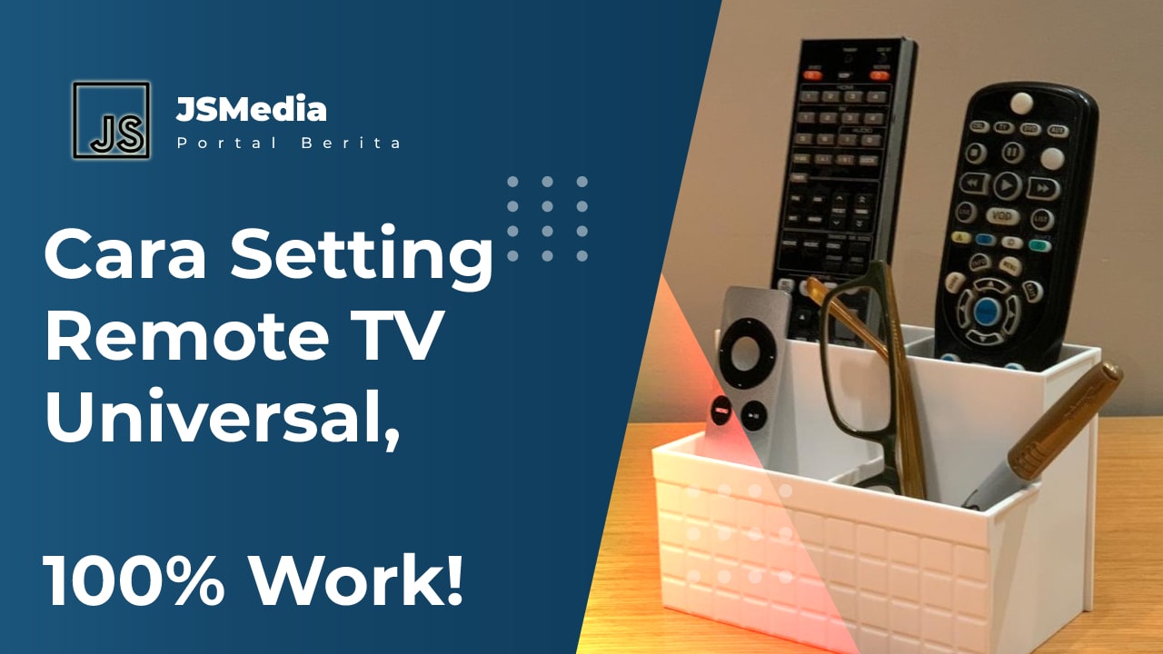 Cara Setting Remote TV Universal