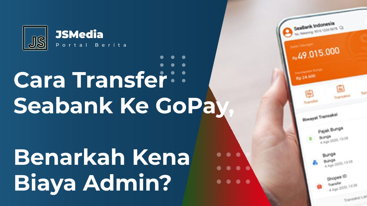 Cara Transfer Seabank Ke GoPay