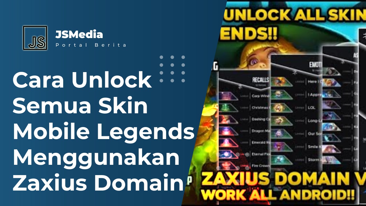 Cara Unlock Semua Skin Mobile Legends Menggunakan Zaxius Domain Apk 2022