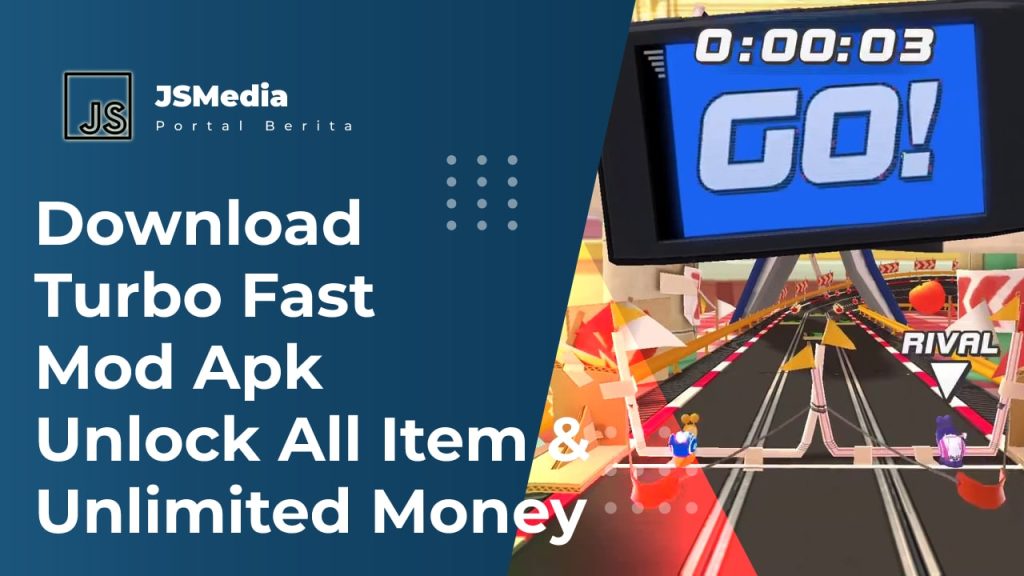 Download Turbo Fast Mod Apk, Unlock All Item & Unlimited
