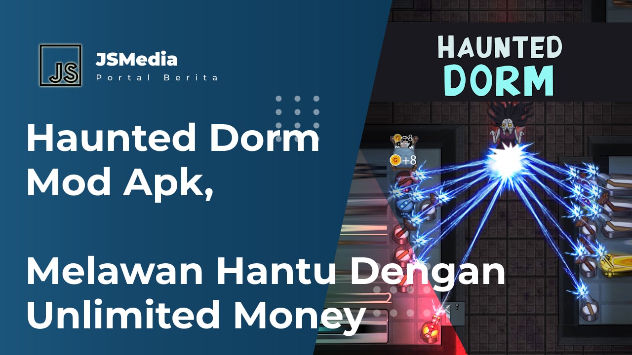 Haunted Dorm Mod Apk