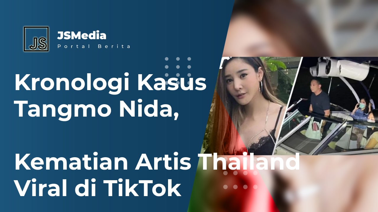 Kronologi Kasus Tangmo Nida