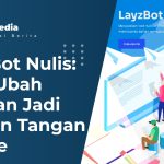 LazyBot Nulis: Cara Ubah Ketikan Jadi Tulisan Tangan Online