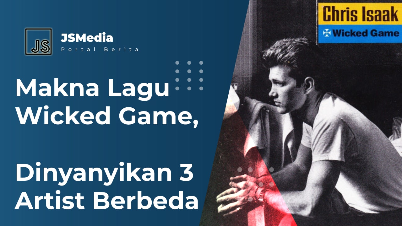 Makna Lagu Wicked Game