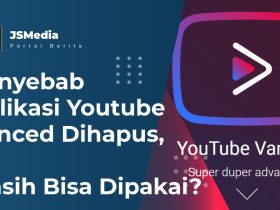 Penyebab Aplikasi Youtube Vanced Dihapus
