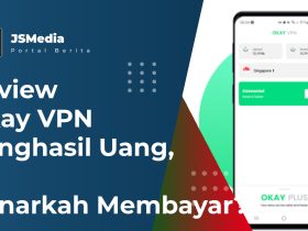 Review Okay VPN Penghasil Uang