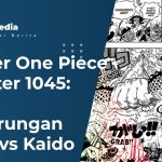 Spoiler One Piece Chapter 1045: Pertarungan Luffy vs Kaido
