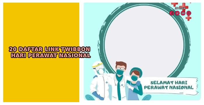 20 Daftar Link Twibbon Hari Perawat Nasional