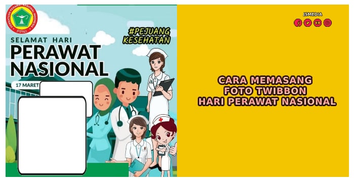 Cara Memasang Foto Twibbon Hari Perawat Nasional