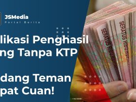 Aplikasi Penghasil Uang Tanpa KTP