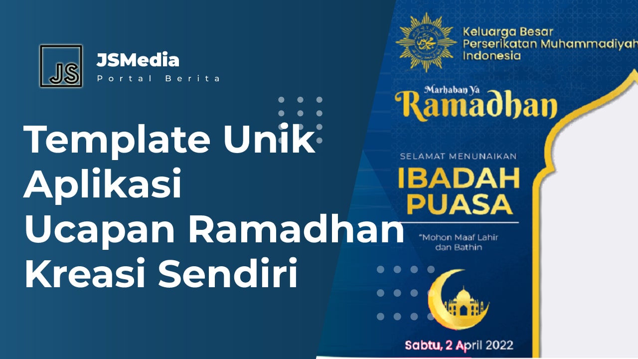 Template Unik Aplikasi Ucapan Ramadhan Kreasi Sendiri