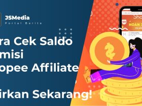 Cara Cek Saldo Komisi Shopee Affiliate