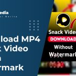 Cara Download MP4 Snack Video Tanpa Watermark