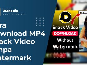 Cara Download MP4 Snack Video Tanpa Watermark