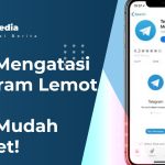 Cara Mengatasi Telegram Lemot