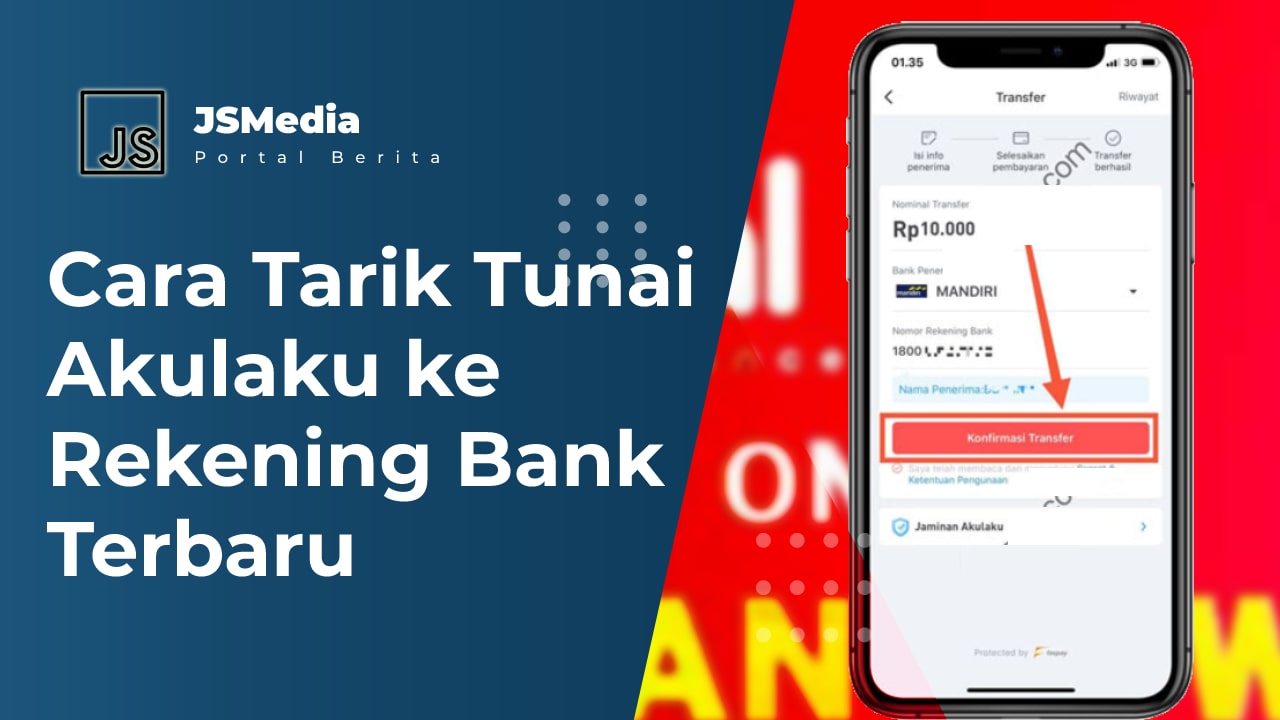 Tarik Tunai Akulaku ke Rekening Bank