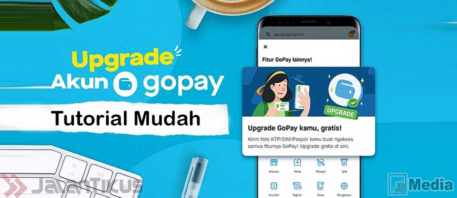 Cara Upgrade Gopay Plus Tanpa KTP