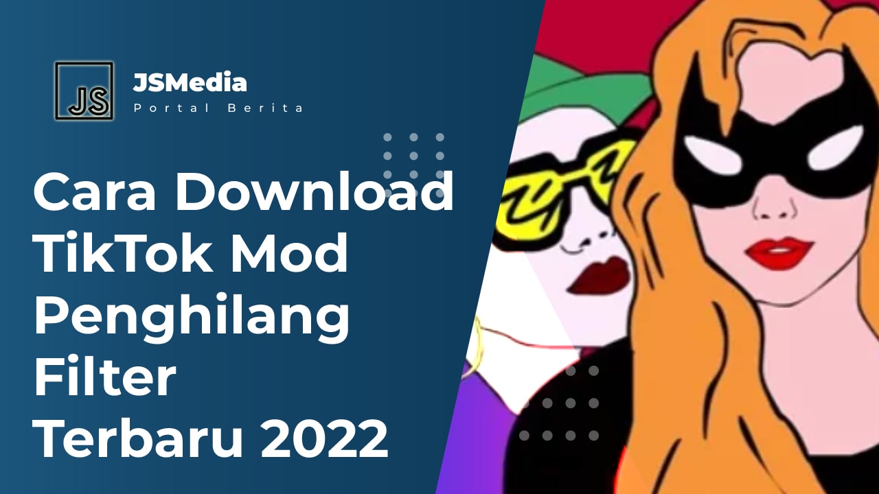 Download TikTok Mod Penghilang Filter