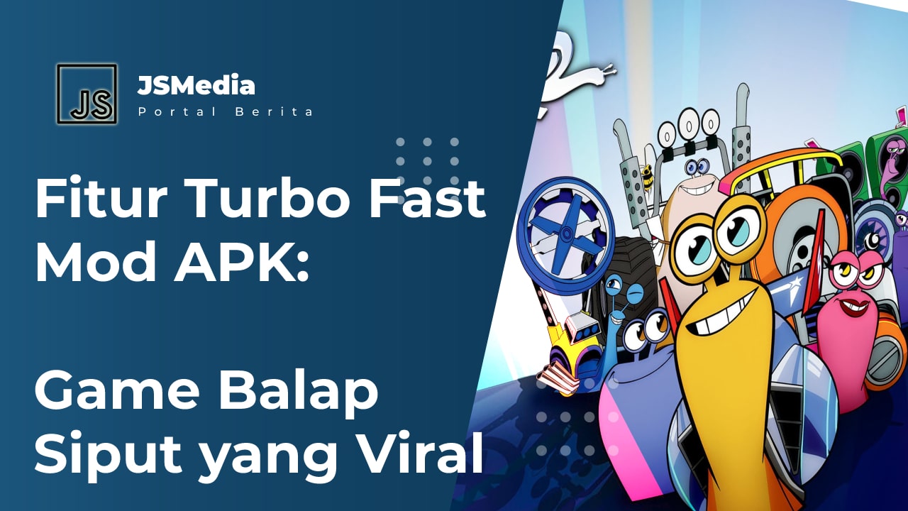 Fitur Turbo Fast Mod APK Game Balap Siput yang Viral