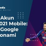 Ganti Akun PES 2021 Mobile: Akun Google dan Konami