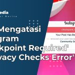 Instagram 'Checkpoint Required'