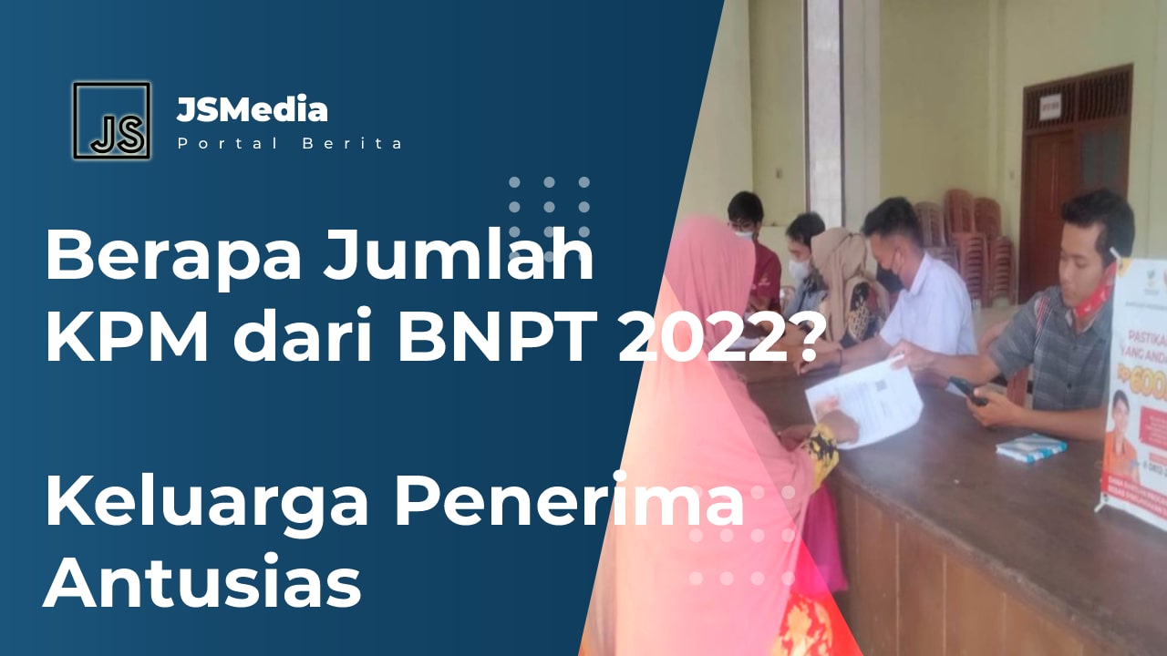 Jumlah KPM dari BNPT 2022