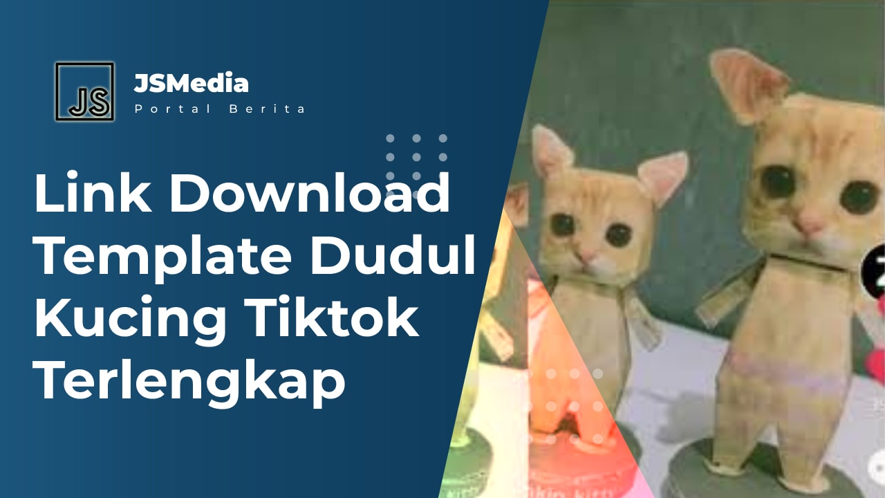 Link Download Template Dudul Kucing Tiktok Terlengkap