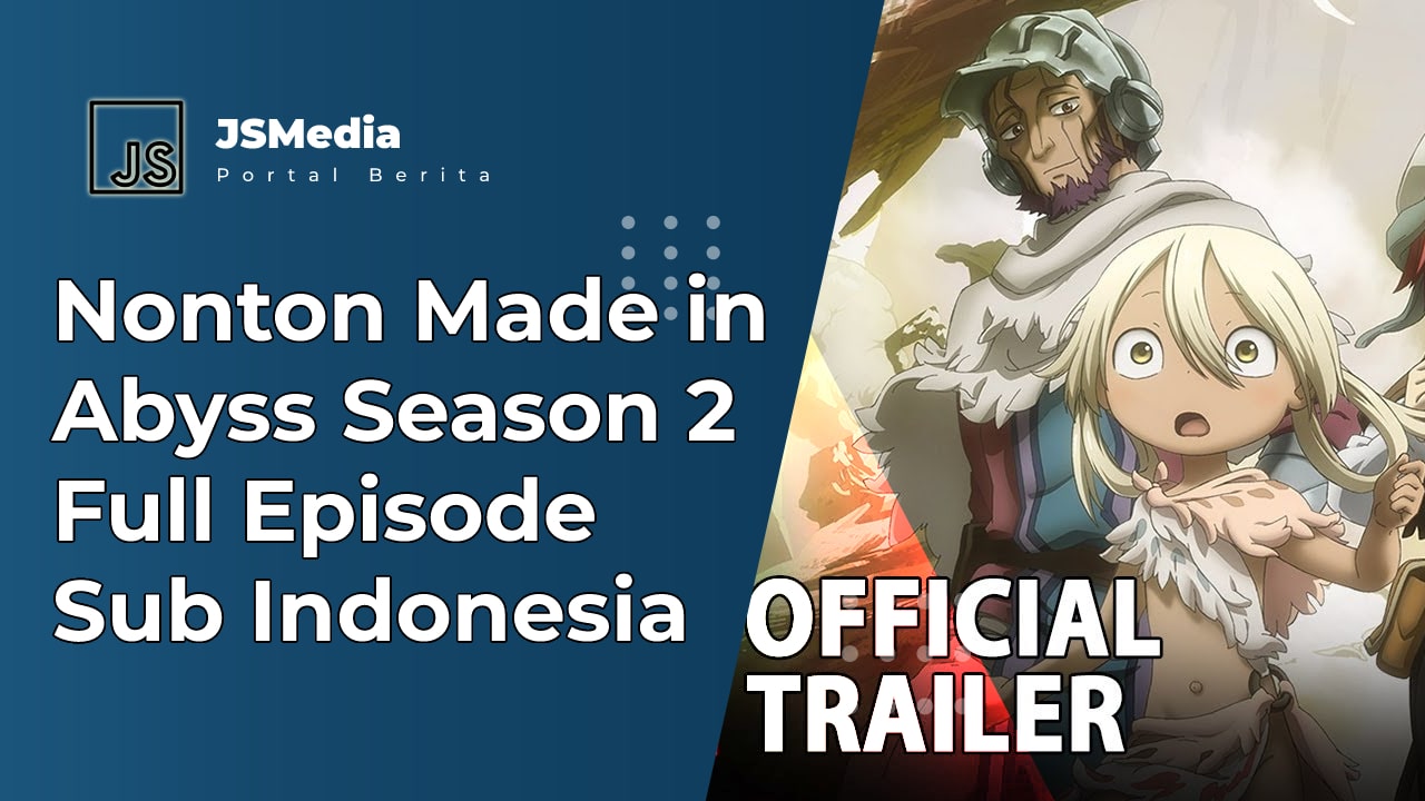 Nonton Made in Abyss Season 2