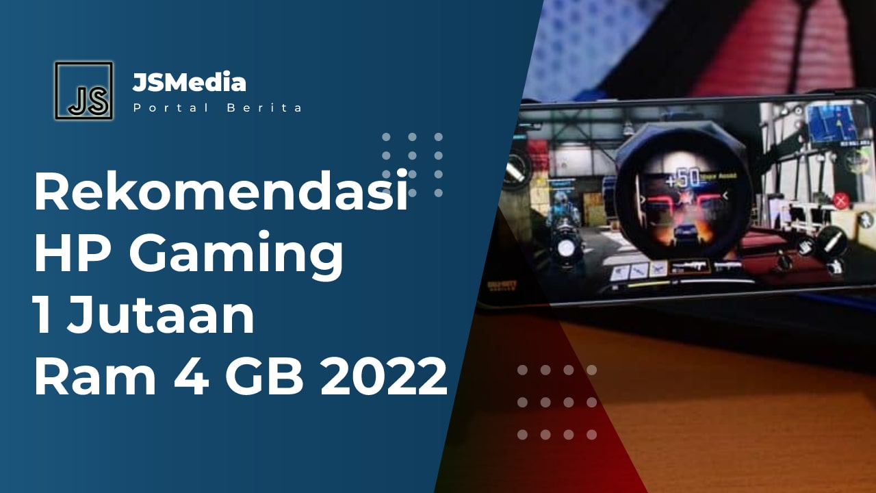 Rekomendasi HP Gaming 1 Jutaan 2022