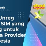 Cara Unreg Kartu SIM yang Hilang