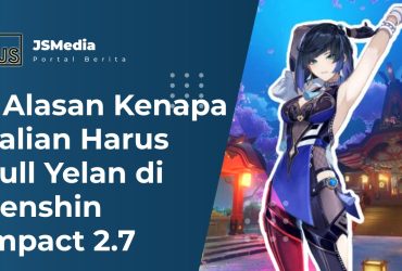 Alasan Kenapa Kalian Harus Pull Yelan