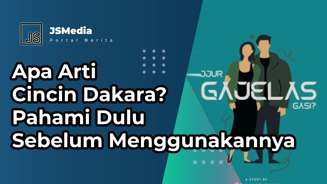 Apa Arti Cincin Dakara