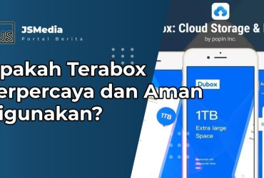 Apakah Terabox Terpercaya dan Aman