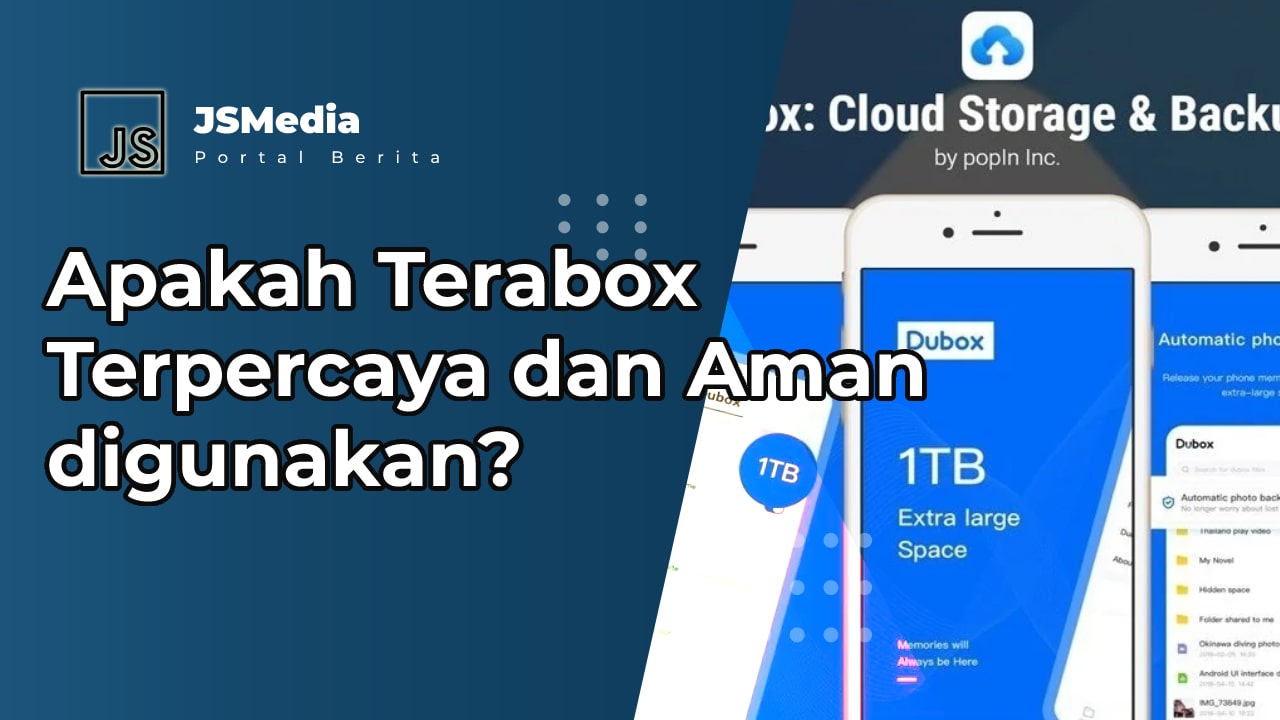 Apakah Terabox Terpercaya dan Aman