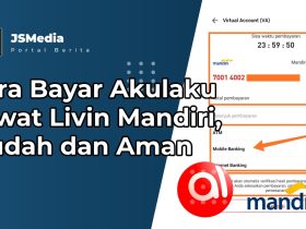 Cara Bayar Akulaku Lewat Livin Mandiri