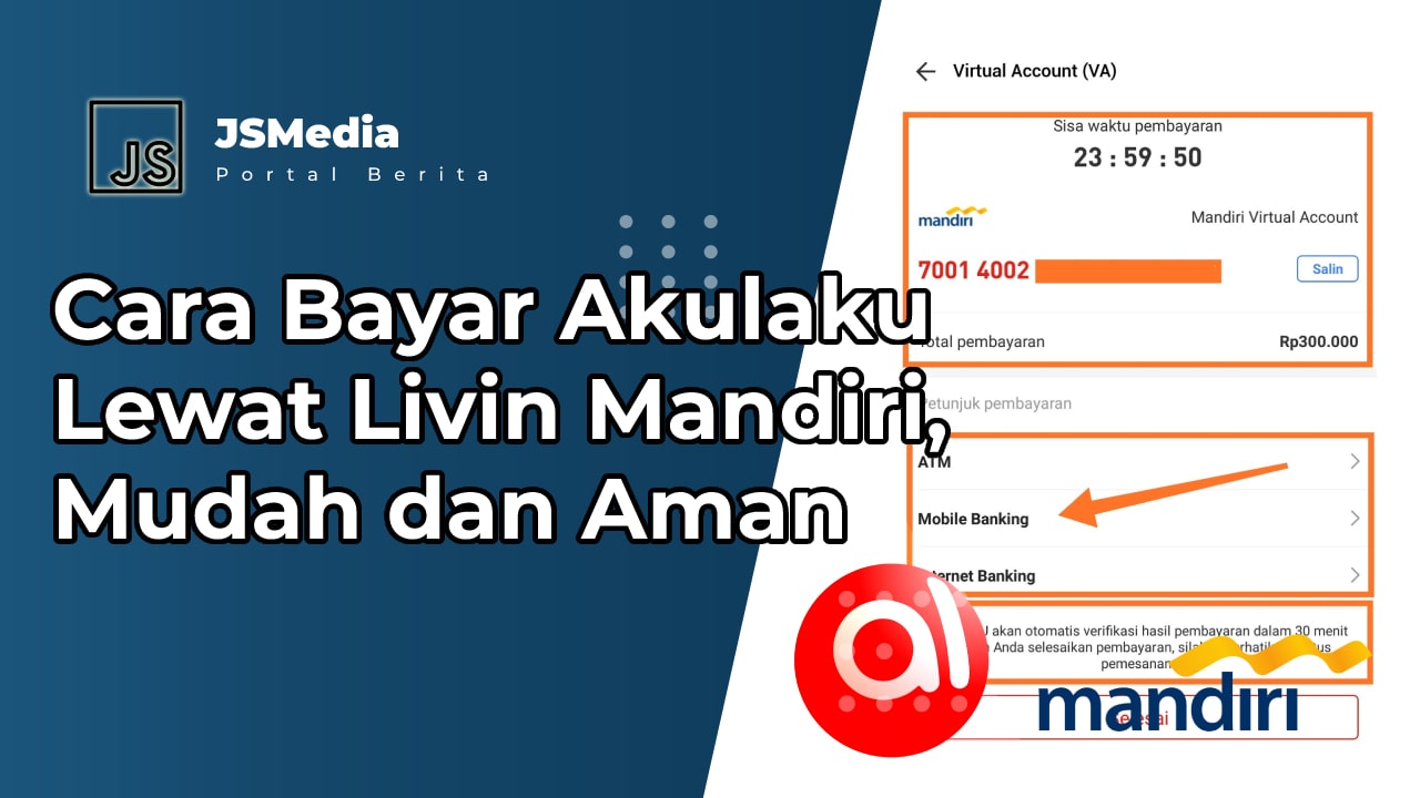 Cara Bayar Akulaku Lewat Livin Mandiri