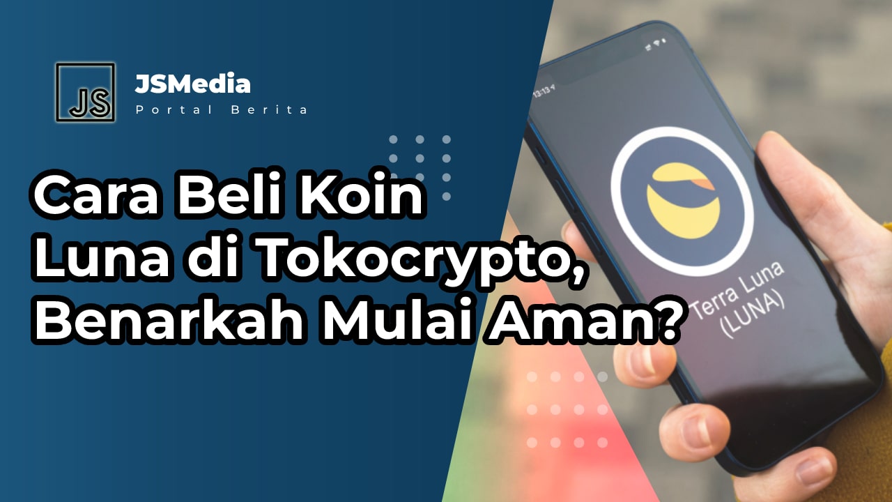 Cara Beli Koin Luna di Tokocrypto