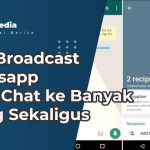 Cara Broadcast Whatsapp