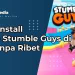 Cara Install Game Stumble Guys di PC