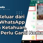 Cara Keluar dari Grup WhatsApp Tanpa Ketahuan