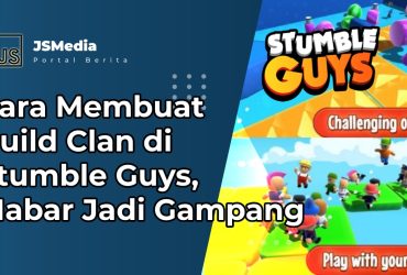 Cara Membuat Guild Clan di Stumble Guys