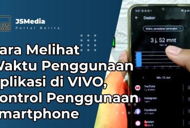 Cara Melihat Waktu Penggunaan Aplikasi di VIVO