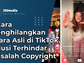 Cara Menghilangkan Suara Asli di TikTok