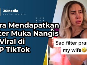 Cara Mendapatkan Filter Muka Nangis