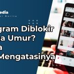 Instagram Diblokir Karena Umur