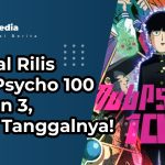Jadwal Rilis Mob Psycho 100 Season 3
