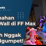 Kelemahan Gloo Wall di FF Max