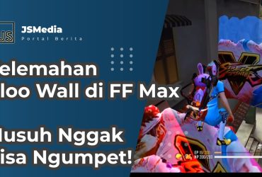 Kelemahan Gloo Wall di FF Max