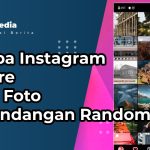 Kenapa Instagram Explore Berisi Foto Pemandangan Random