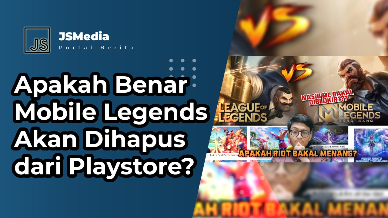 Mobile Legends Akan Dihapus dari Playstore